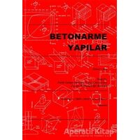 Betonarme Yapılar - Zekai Celep - Beta Yayınevi