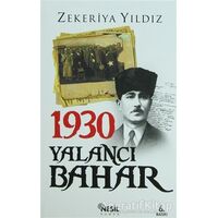 1930 Yalancı Bahar - Zekeriya Yıldız - Nesil Yayınları