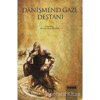 Danişmend Gazi Destanı - Kolektif - Hece Yayınları