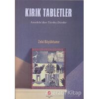 Kırık Tabletler - Zeki Büyüktanır - Can Yayınları (Ali Adil Atalay)