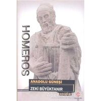 Homeros: Anadolu Güneşi - Zeki Büyüktanır - Can Yayınları (Ali Adil Atalay)