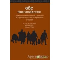 Göç Bibliyografyası - Zeki Taştan - Hiperlink Yayınları