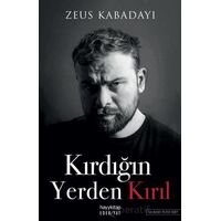 Kırdığın Yerden Kırıl - Zeus Kabadayı - Hayykitap