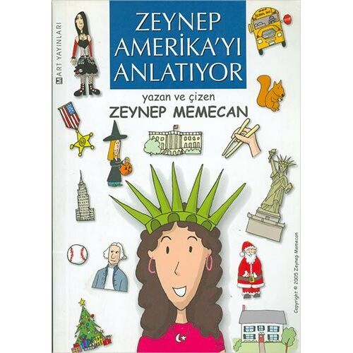 Zeynep Amerika’yı Anlatıyor - Zeynep Memecan - Mart Yayınları