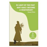 In Light of the Past Why Have I Become a Vegetarian? - Zeynep Yılmaz - Edebiyatist