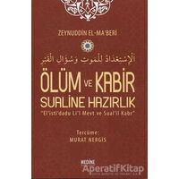 Ölüm ve Kabir Sualine Hazırlık - Zeynuddin El - Ma’beri - Medine Yayınları