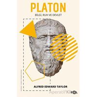 Platon - Bilgi Ruh ve Devlet - Alfred Edward Taylor - Fol Kitap