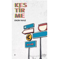 Kestirme - Engin Yavuz - Epona Kitap