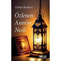 Özlenen Asımın Nesli - Zübeyt Bozkurt - Gülnar Yayınları