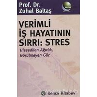 Verimli İş Hayatının Sırrı: Stres - Zuhal Baltaş - Remzi Kitabevi