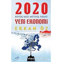 2020 Yeni Ekonomi - Erkan Öz - Şira Yayınları