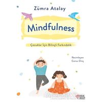 Mindfulness - Çocuklar İçin Bilinçli Farkındalık - Zümra Atalay - Masalperest