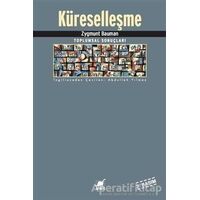 Küreselleşme - Zygmunt Bauman - Ayrıntı Yayınları